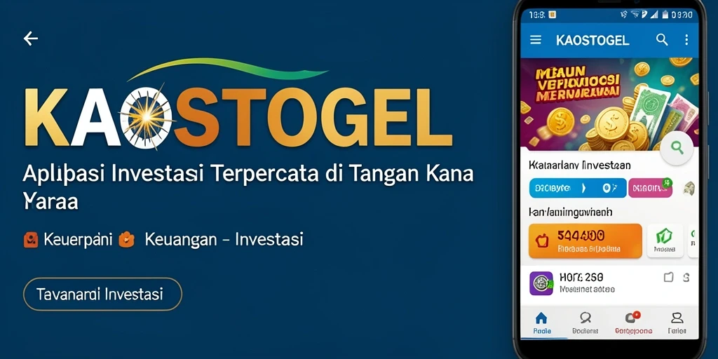 Antarmuka KAOSTOGEL yang sederhana untuk pengalaman investasi yang optimal.